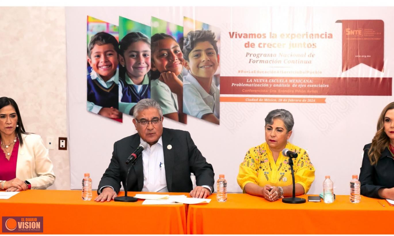  Maestros del SNTE profundizan su conocimiento sobre la Nueva Escuela Mexicana