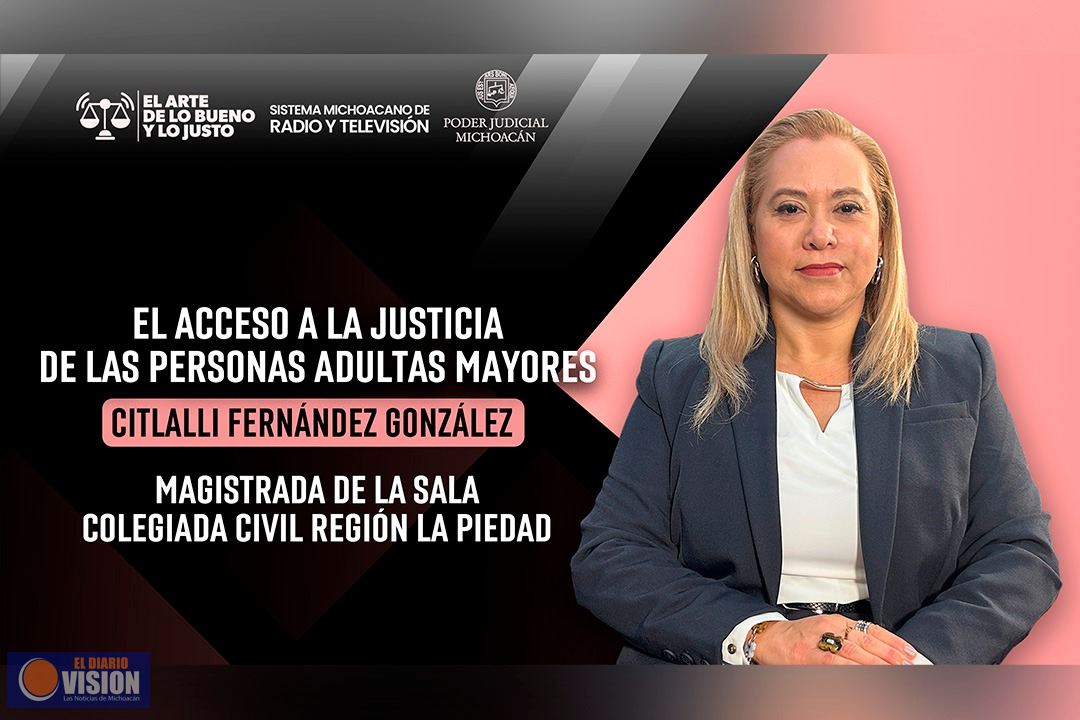 Justicia para personas adultas mayores, compromiso con la igualdad y la dignidad: Citlalli Fernández