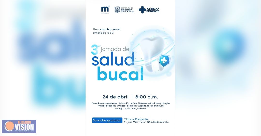 Invita Gobierno de Morelia a cuidar  salud de familias en la 3ª Jornada de Salud Bucal gratuita