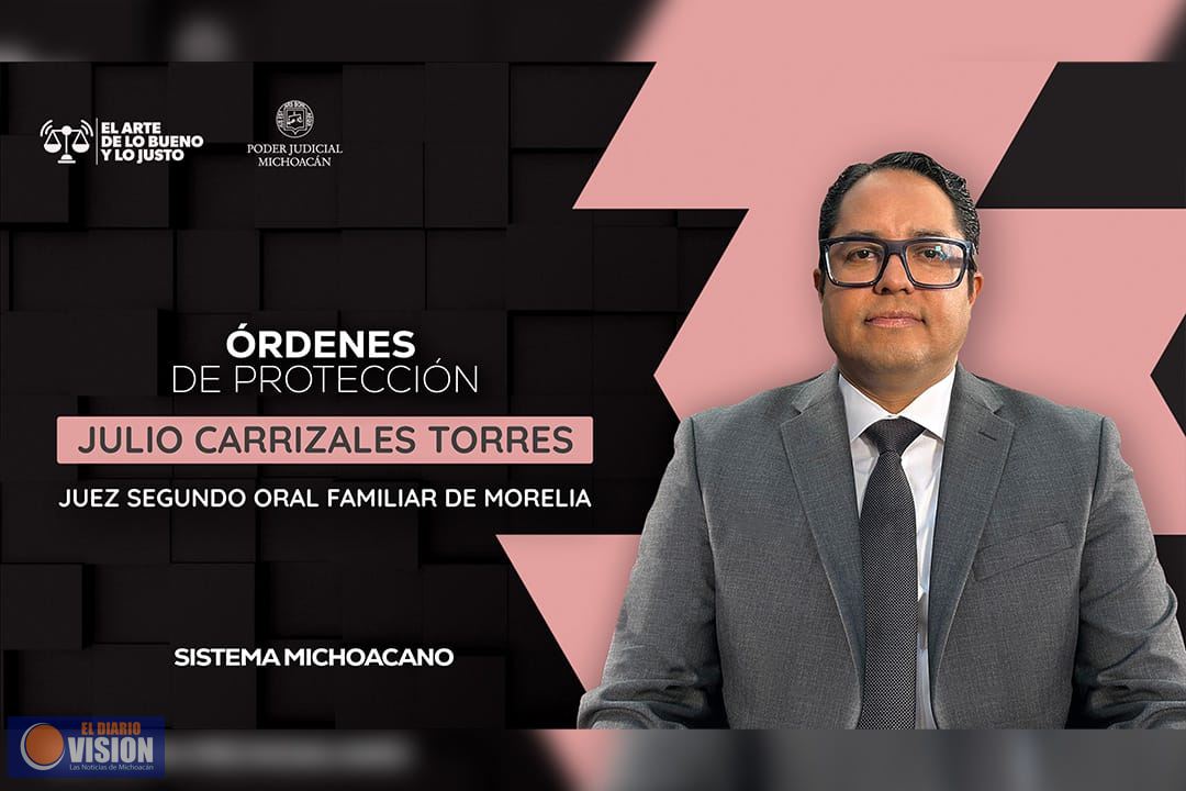 Órdenes de protección permiten prevenir y salvaguardar integridad de víctimas: Julio Carrizales