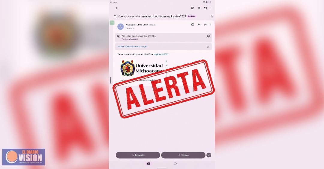UMSNH alerta sobre envío de correos apócrifos a aspirantes a ingresar a la institución 
