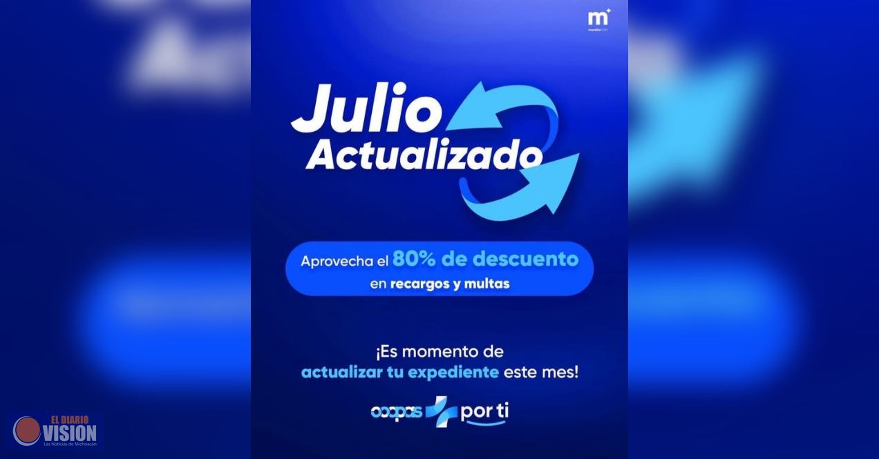 Ooapas invita a aprovechar los últimos días del programa “Julio Actualizado”