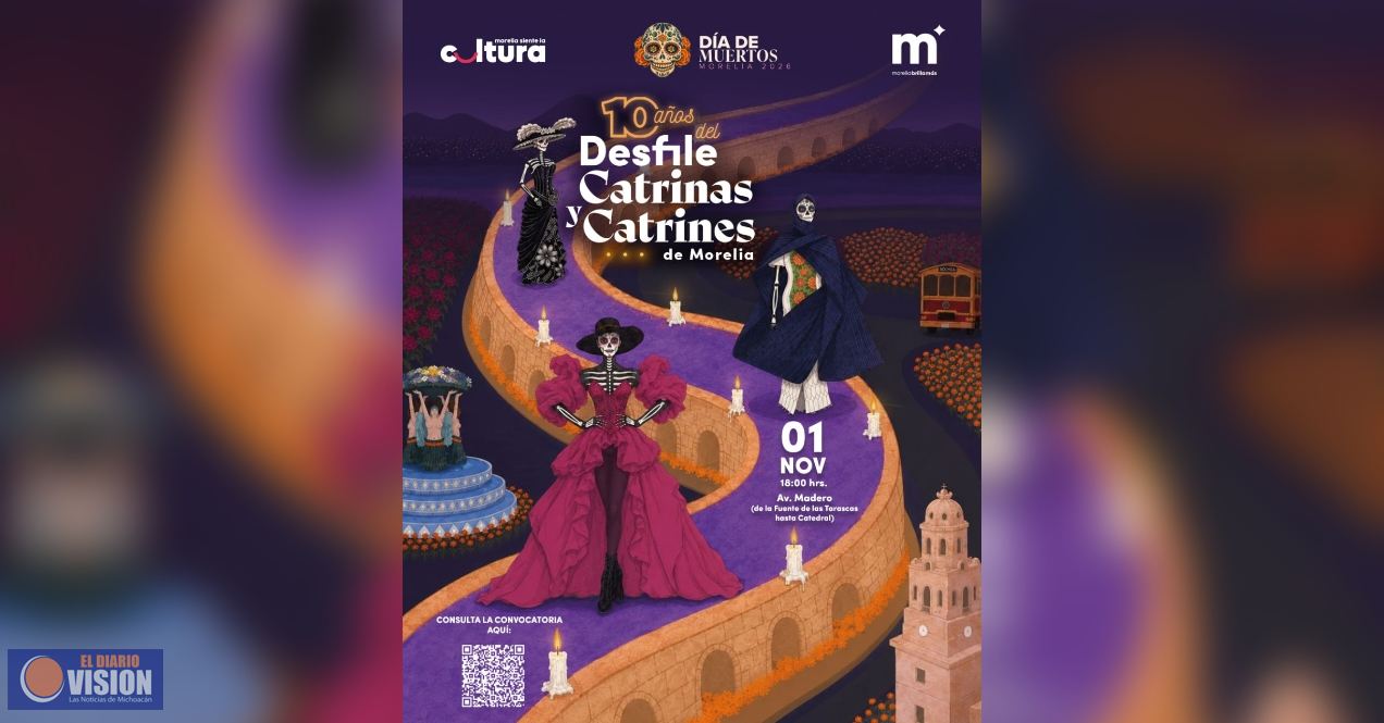 Aún abierta, convocatoria para Desfile de Catrinas y Catrines de Morelia