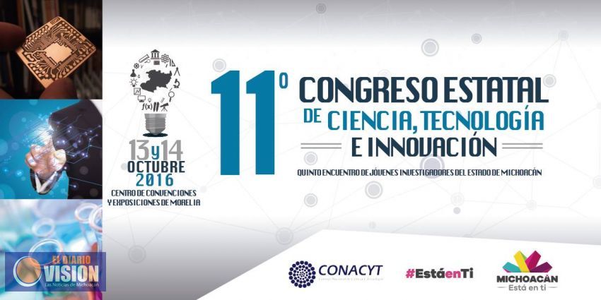 Esta semana cierra registro para Congreso Estatal de Ciencia, Tecnología e Innovación