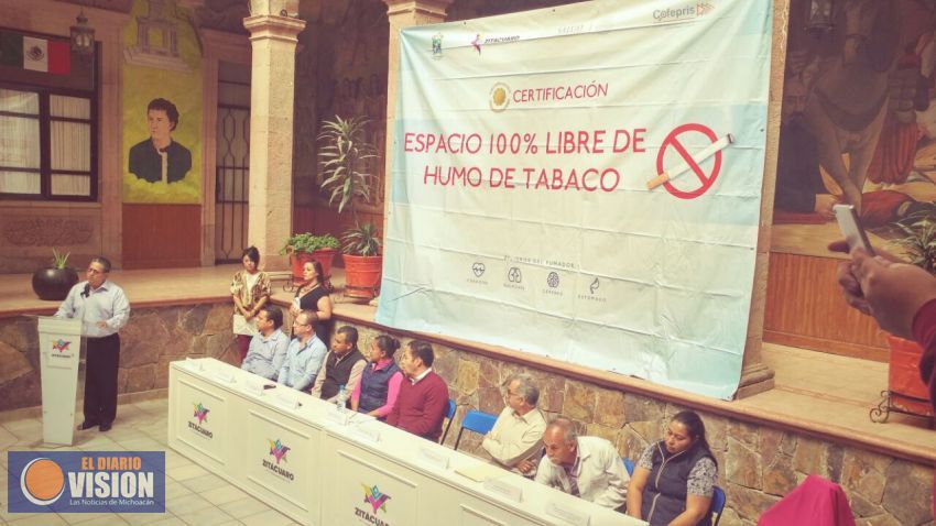 Declaran al Ayuntamiento de Zitácuaro como Edificio 100% Libre de Humo de Tabaco