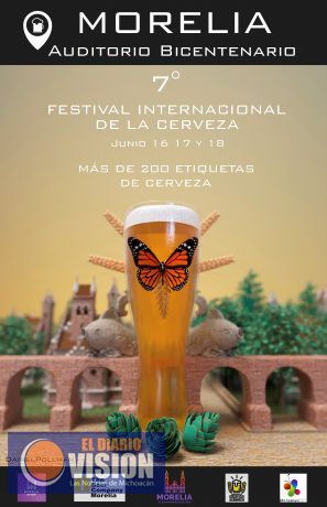 Del 16 al 18 de junio, el VII Festival Internacional de la Cerveza de Morelia