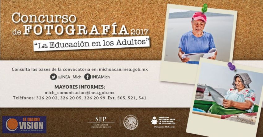 INEA Michoacán Convoca a su 1er Concurso de Fotografía 2017 “La Educación en los Adultos”