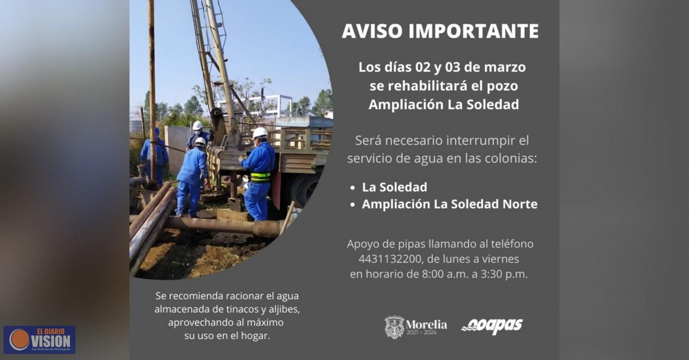 El OOAPAS  rehabilitará 2 pozos la próxima semana
