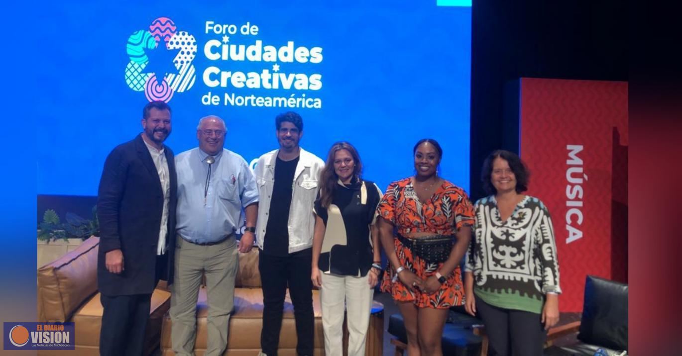 Morelia, presente en el Foro de Ciudades Creativas de Norteamérica