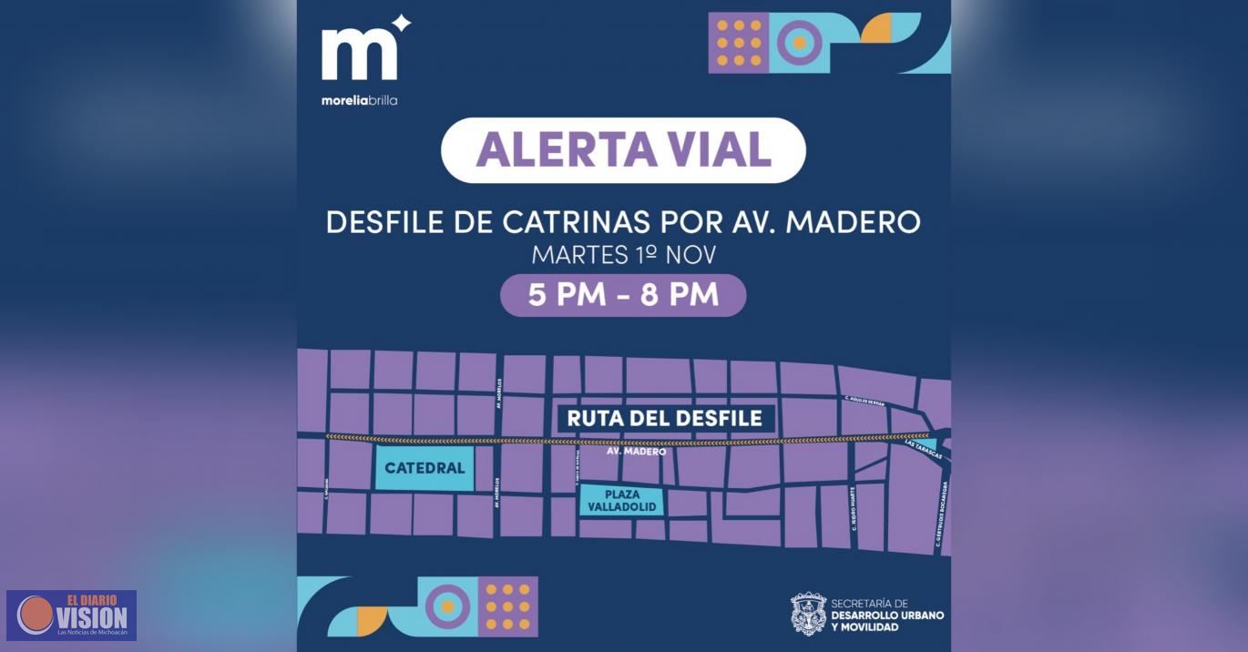Implementará Gobierno Municipal dispositivo vial por Desfile de Catrinas y Catrines