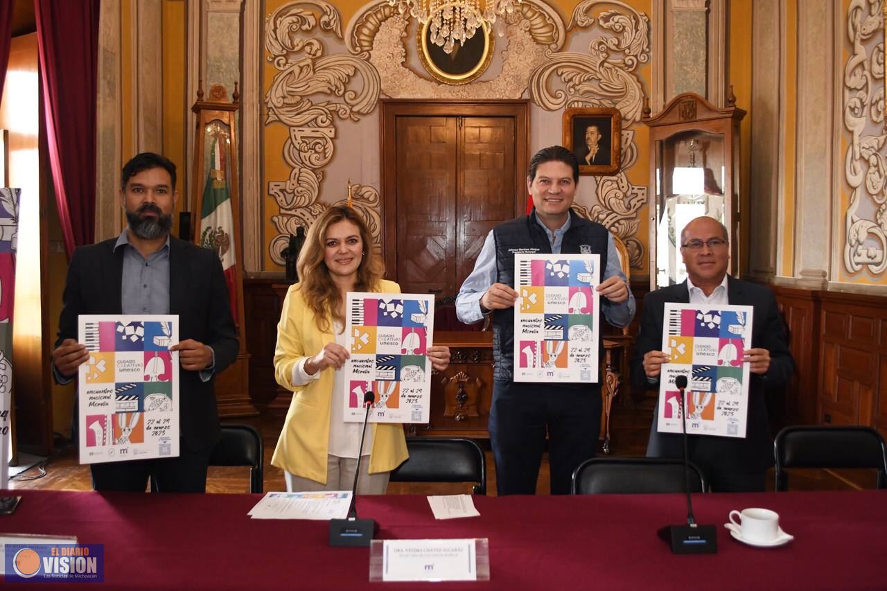 Morelia, el epicentro nacional de las Ciudades Creativas