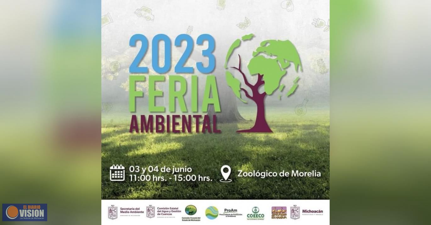 Gobierno de Michoacán, invita a la Feria Ambiental 2023