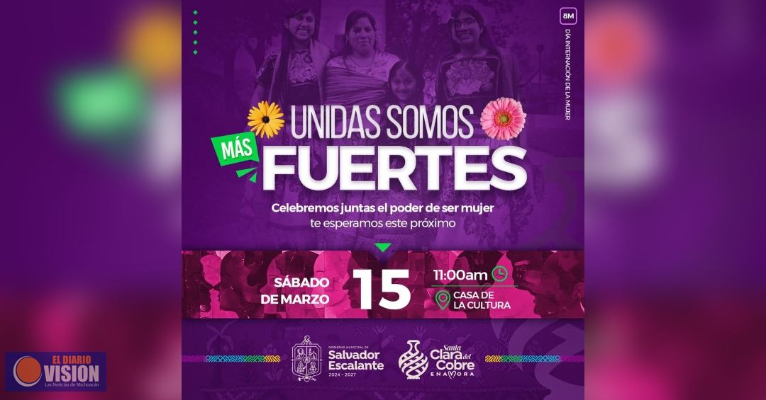 Invita Salvador Escalante a celebrar a las mujeres del municipios, éste 15 de marzo 