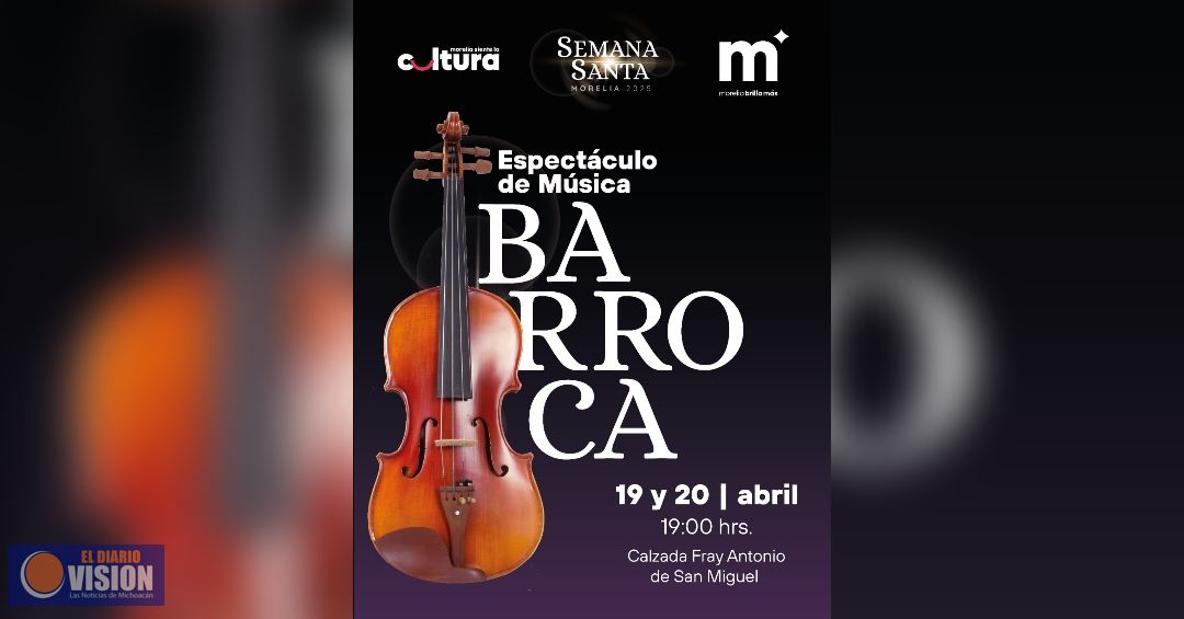 SeCultura Morelia invita al Espectáculo de Música Barroca, este fin de semana