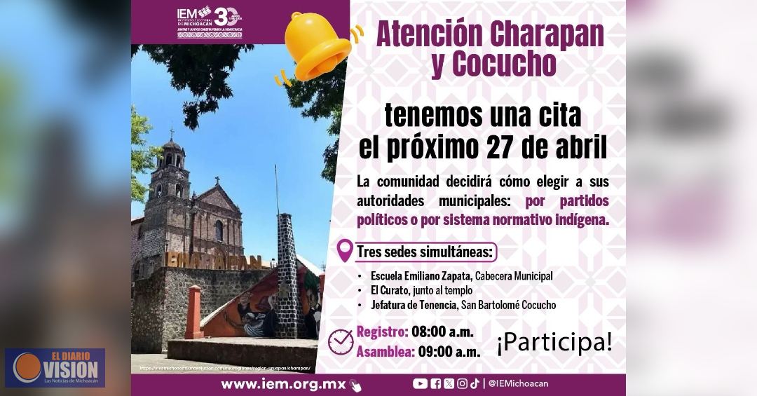 IEM Realizará Consulta para   Cambio de Elección de Autoridades Municipales en Charapan y Cocucho