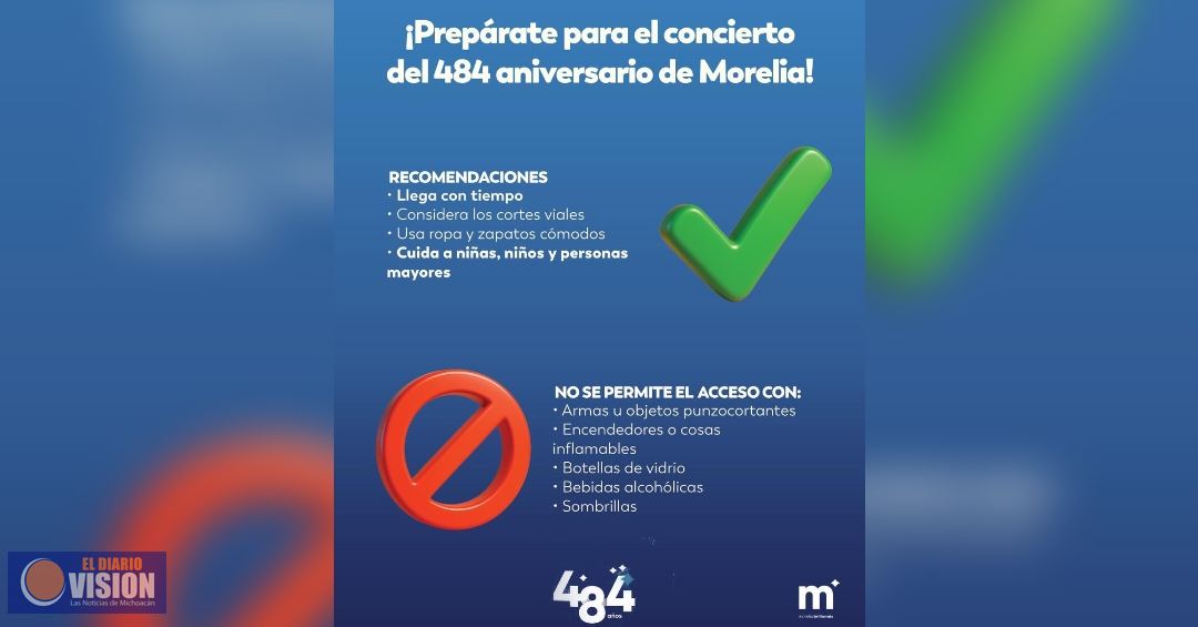 Gobierno de Morelia informa objetos prohibidos y recomendaciones para concierto de aniversario