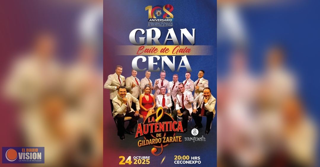 ¡Celebra el 108 aniversario de la UMSNH!, 24 de octubre, Baile de Gala
