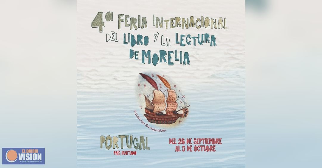 Todo listo para la IV Feria Internacional del Libro y la Lectura de Morelia