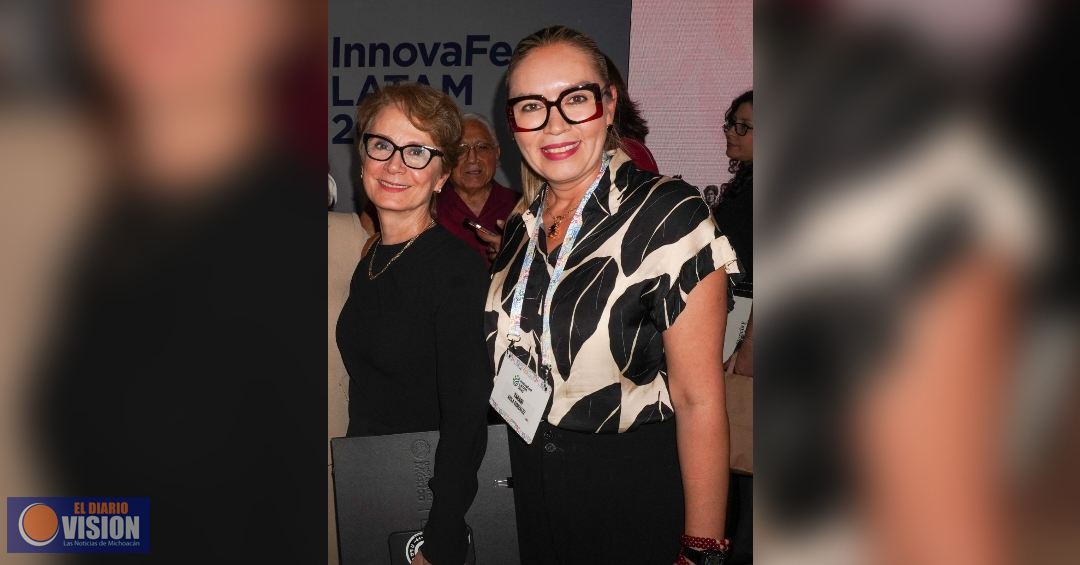 Yarabí Ávila asiste al InnovaFest Latam 2025; se refuerza vinculación entre la UMSNH y la SECIHTI