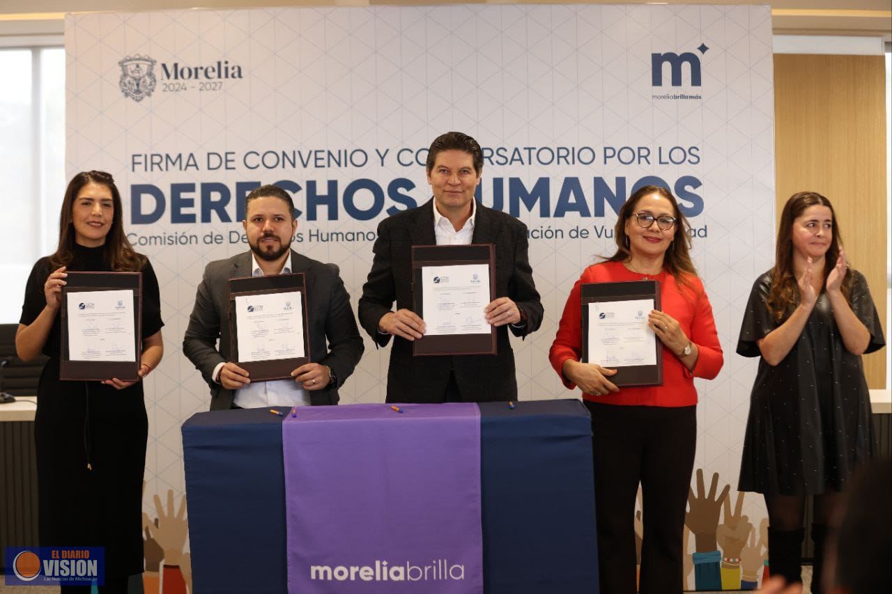 Gobierno de Morelia y CEDH fortalecen trabajo por los derechos humanos
