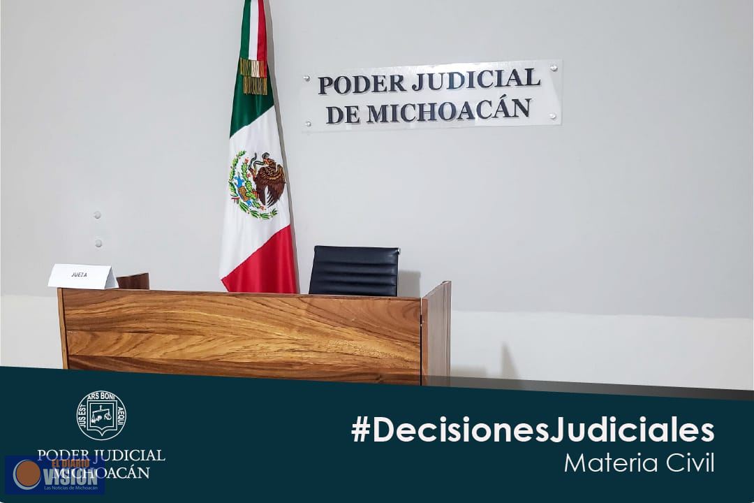 Juzgados civiles de Morelia resuelven asuntos patrimoniales con enfoque de personas vulnerables