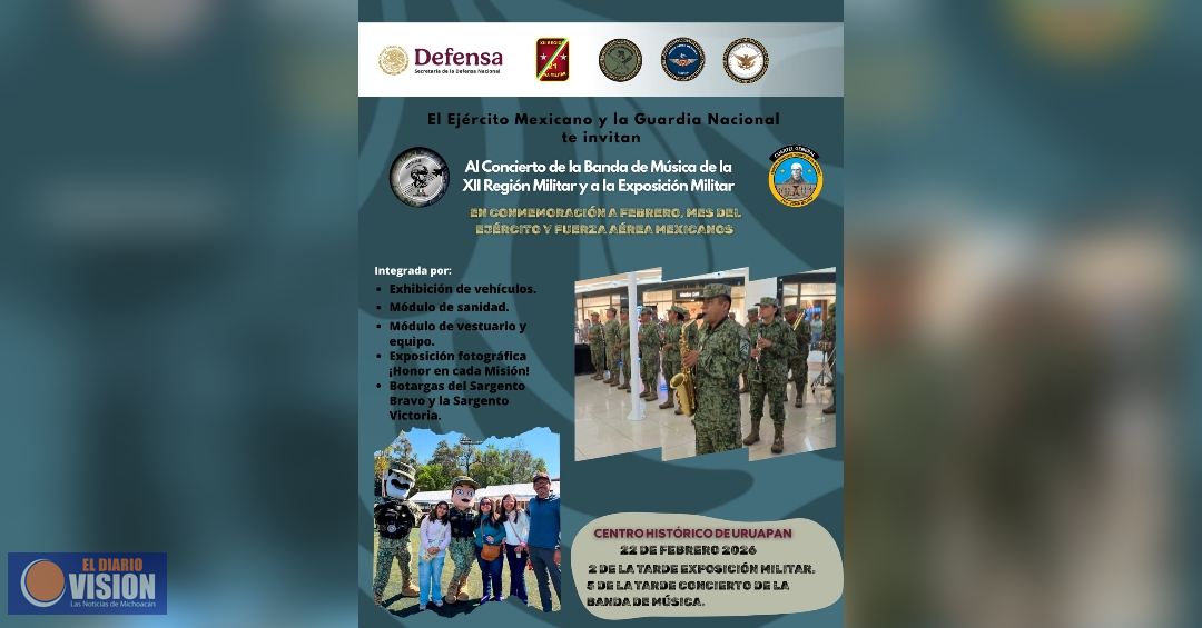 Ejército Mexicano y GN invitan a la población para asistir a la Exposición Militar en Uruapan