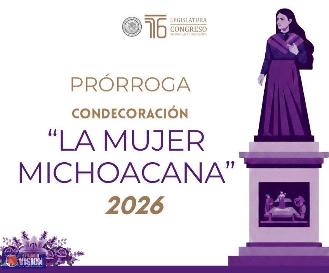 Congreso extiende hasta el 1° de marzo registro para la Condecoración “La Mujer Michoacana 2026”