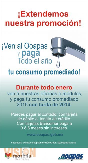 OOAPAS extiende promoción de pago anticipado.
