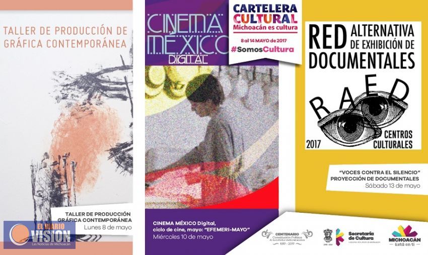 Cartelera Cultural del 8 al 14 de mayo 2017