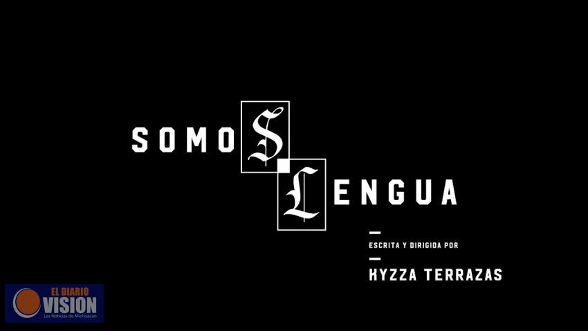 "Somos Lengua", llega a las salas del 10 al 16 de noviembre