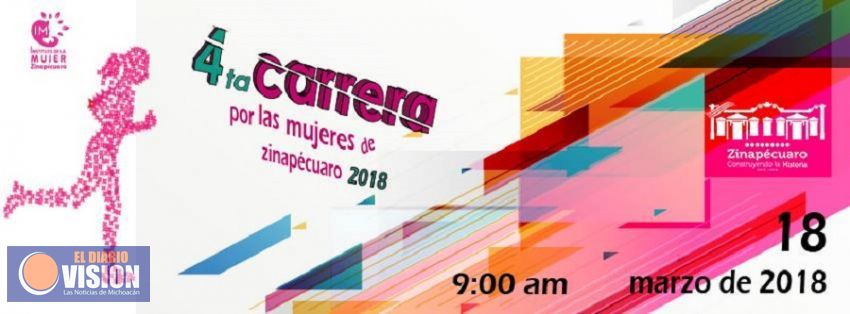 Realizarán en Zinapécuaro la 4ta Carrera consecutiva por las Mujeres 