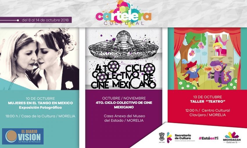 Cartelera Cultural del 8 al 14 de octubre de 2018
