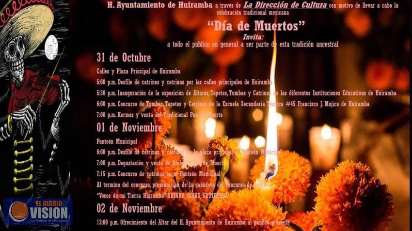 El Ayuntamiento de Huiramba, invita a la celebración del “Día de Muertos”.