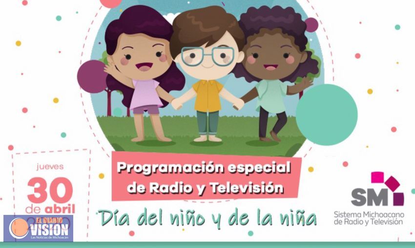 Para niñas y niños, programación especial todo el día en el SMRTV, este 30 de abril