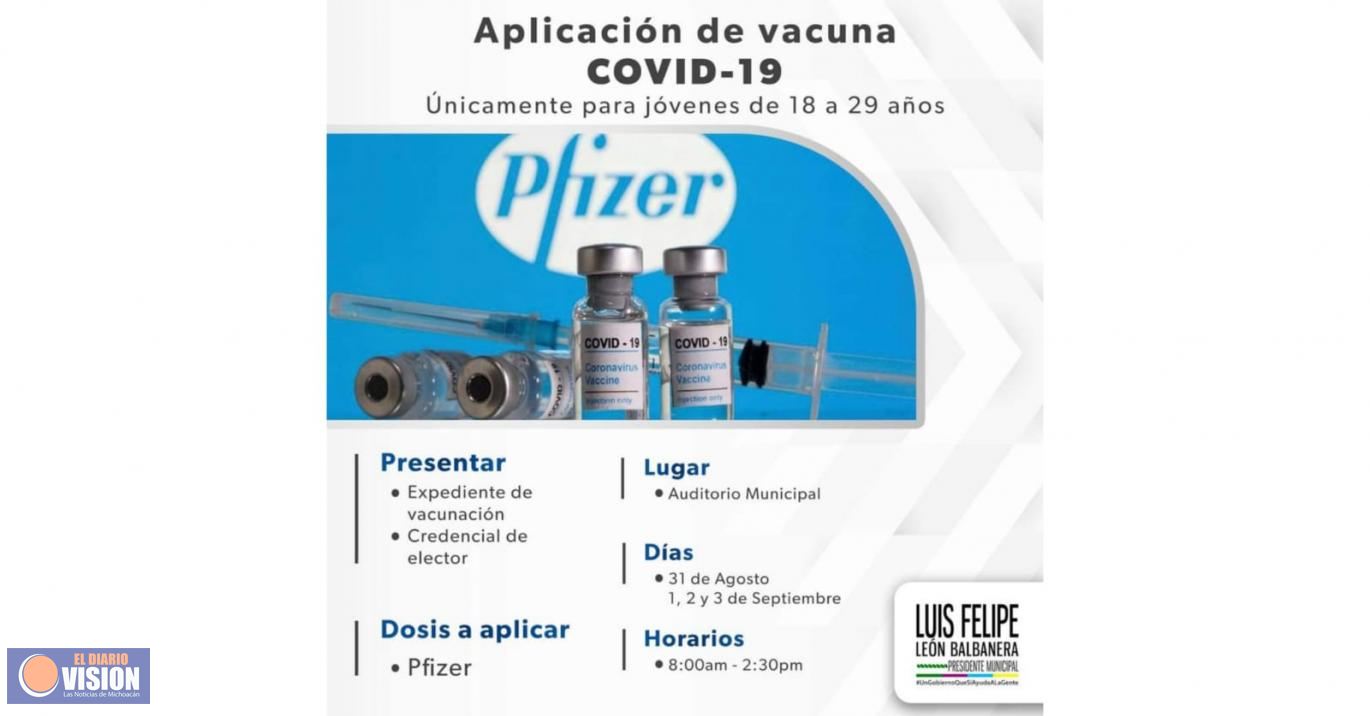 Este martes, inicia vacunación a jóvenes de 18 a 29 años en Zacapu