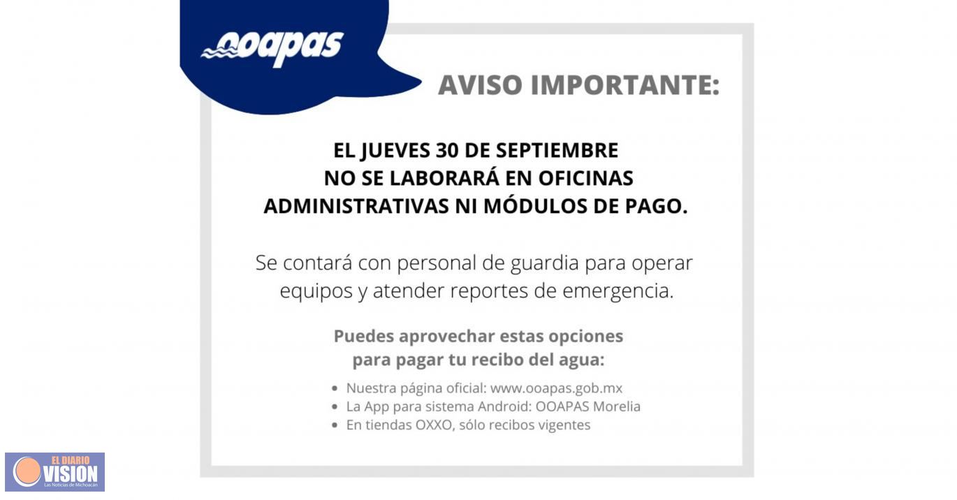 Por ser día inhábil, OOAPAS no laborara el próximo 30 de septiembre 