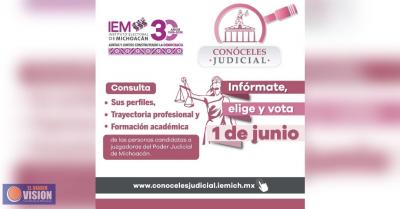 Quiénes quieren impartir justicia en Michoacán? Consulta ya sus perfiles en Conóceles Judicial IEM