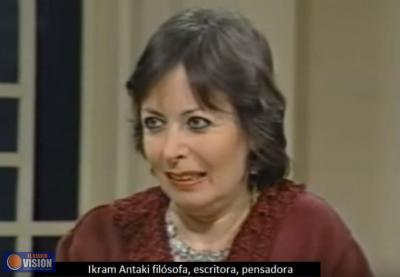 Ikram Antaki, una mujer Mexicana por convicción